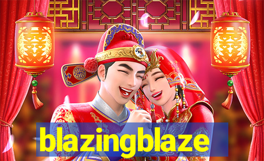blazingblaze