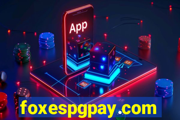 foxespgpay.com