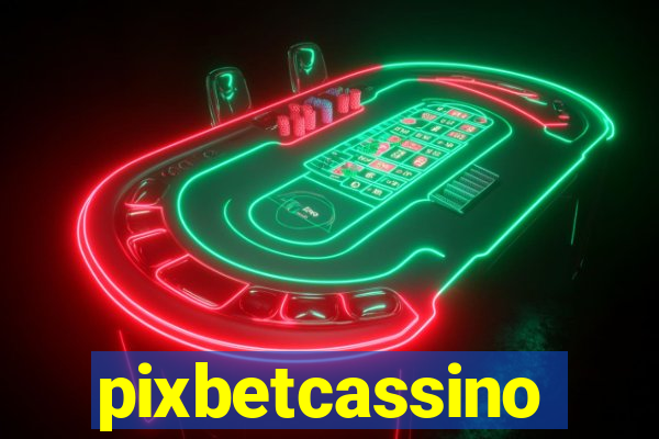 pixbetcassino