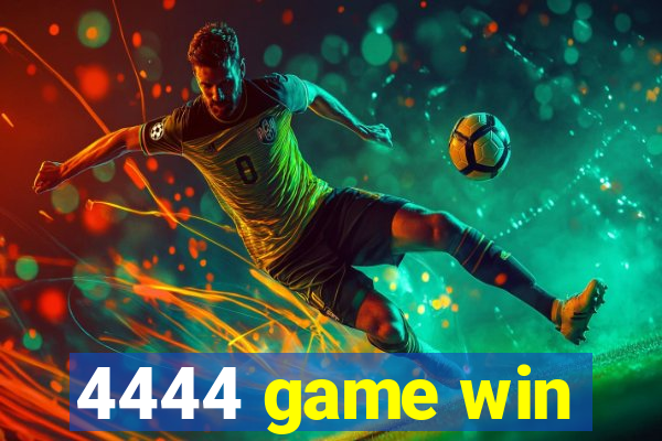 4444 game win