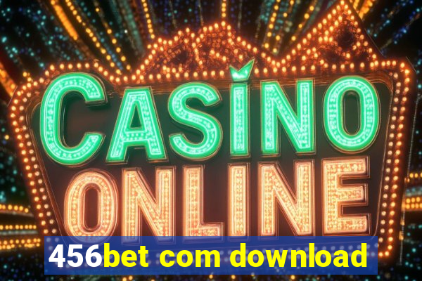 456bet com download