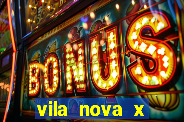 vila nova x paysandu palpites