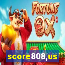 score808,us