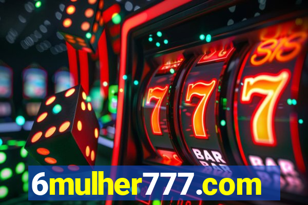 6mulher777.com