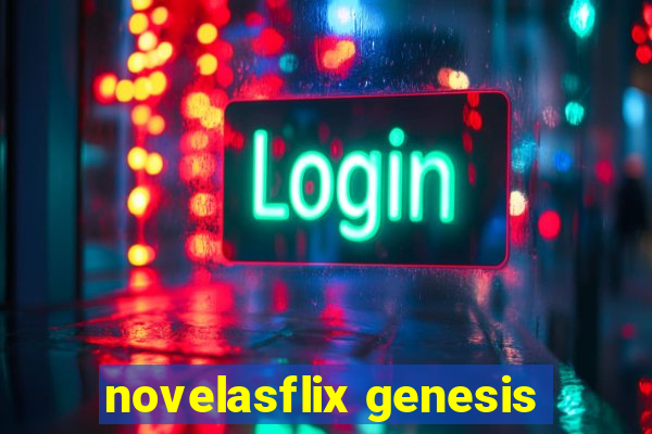 novelasflix genesis