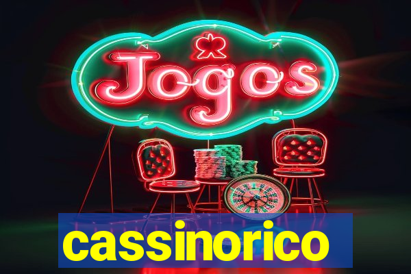 cassinorico