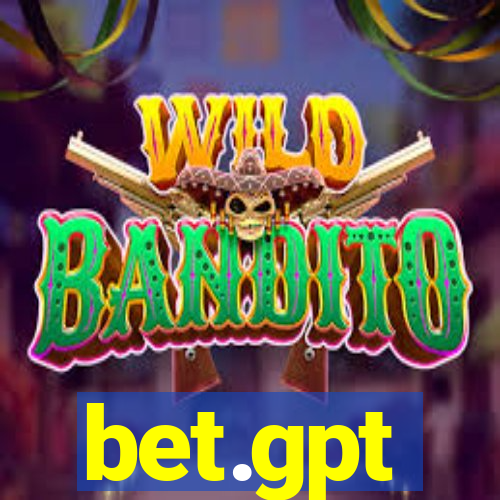 bet.gpt