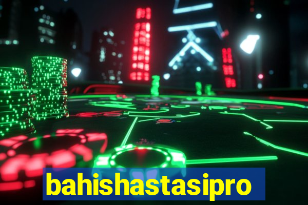 bahishastasipro.info