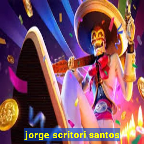 jorge scritori santos