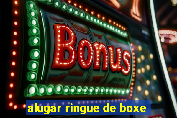 alugar ringue de boxe