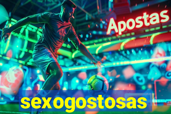 sexogostosas