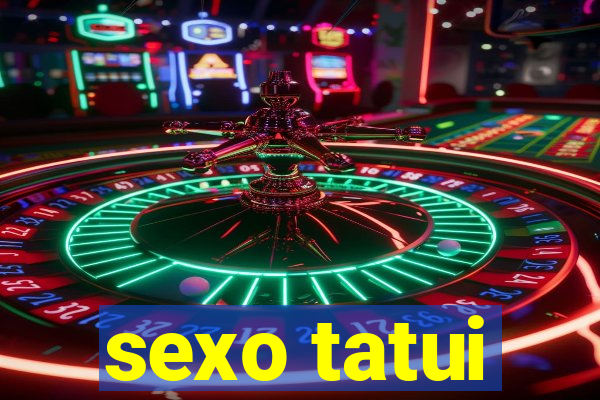 sexo tatui