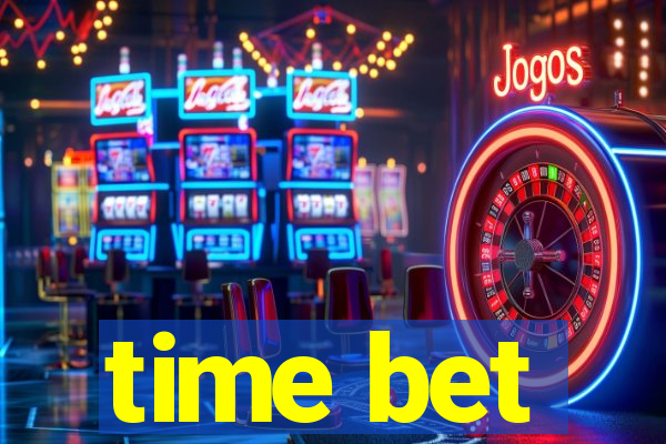 time bet