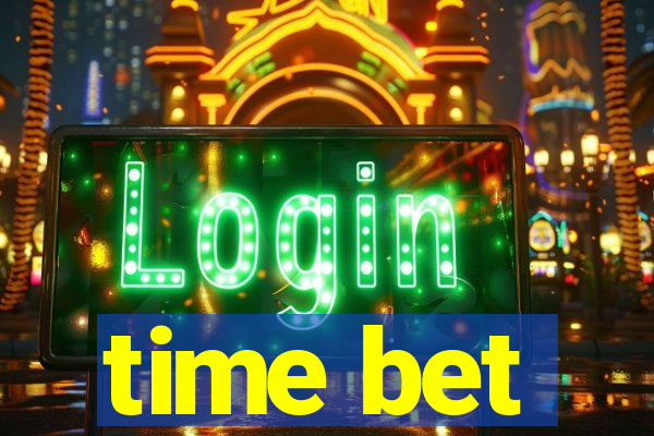 time bet