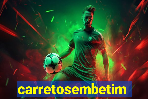 carretosembetim