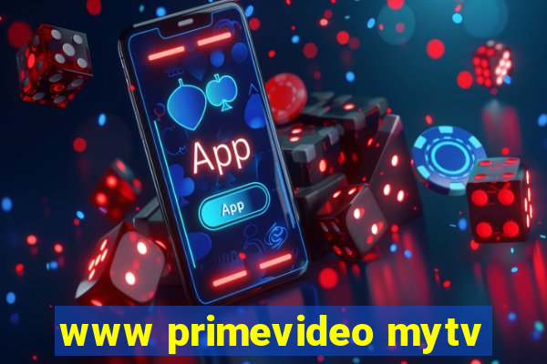 www primevideo mytv