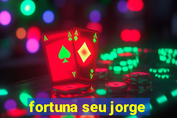 fortuna seu jorge