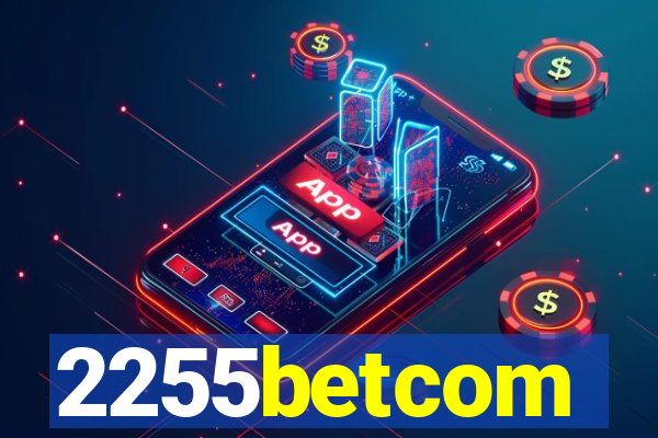 2255betcom