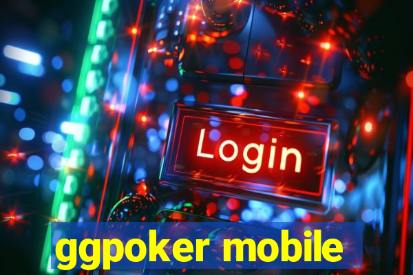 ggpoker mobile