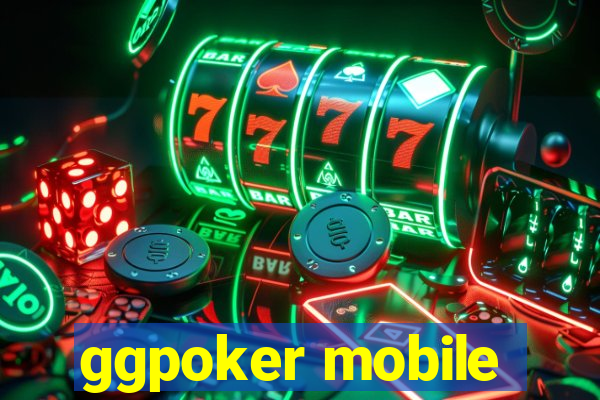 ggpoker mobile