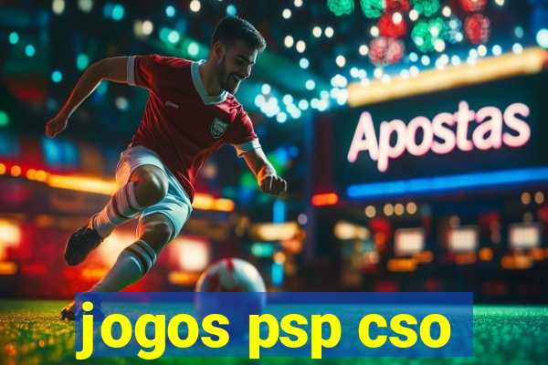 jogos psp cso