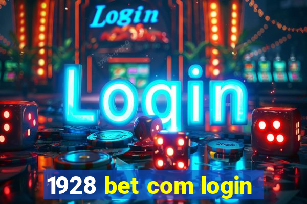1928 bet com login