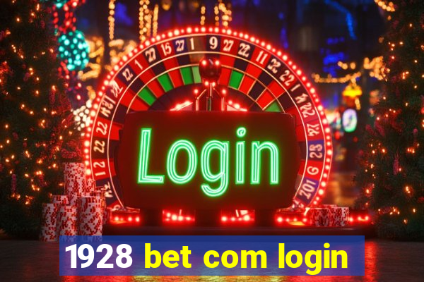 1928 bet com login