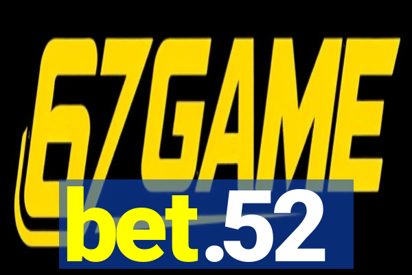 bet.52