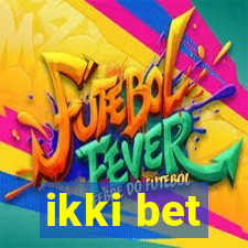 ikki bet