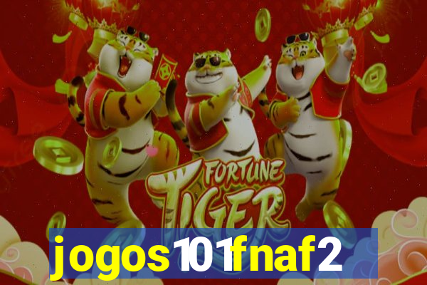 jogos101fnaf2