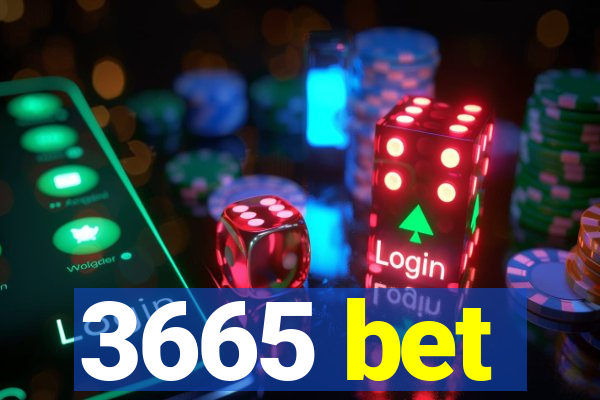 3665 bet