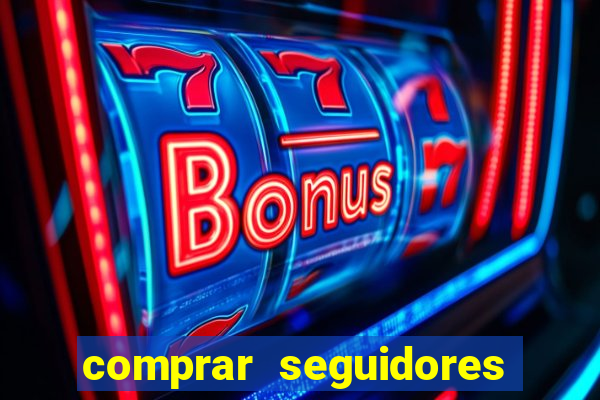 comprar seguidores baratos instagram