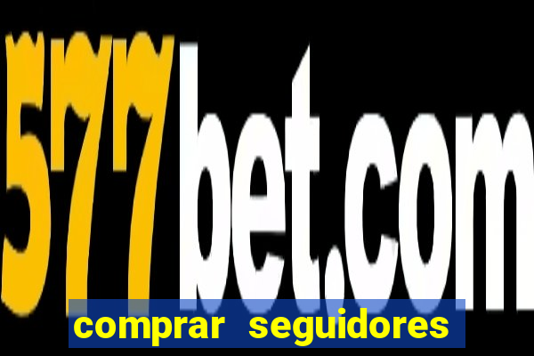 comprar seguidores baratos instagram