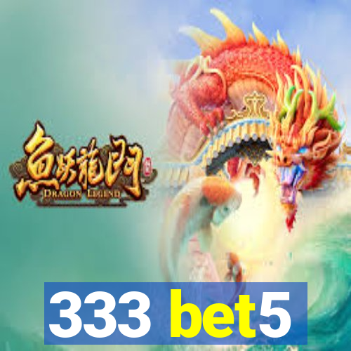 333 bet5