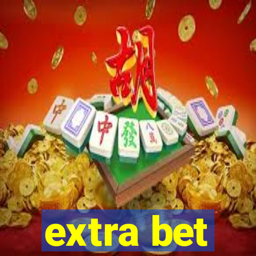 extra bet