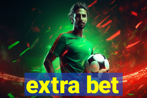extra bet