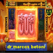 dr marcos betoni