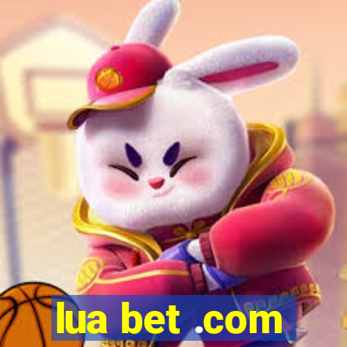 lua bet .com