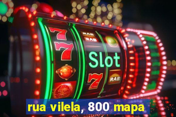 rua vilela, 800 mapa