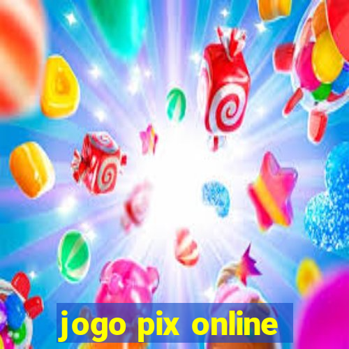 jogo pix online