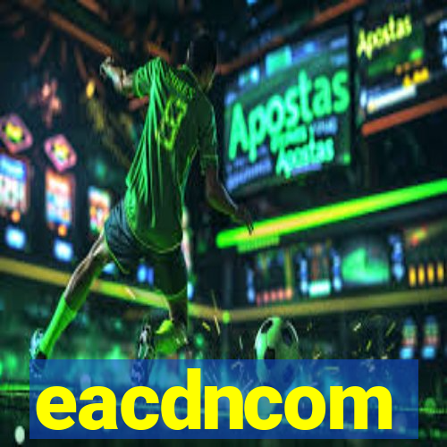 eacdncom