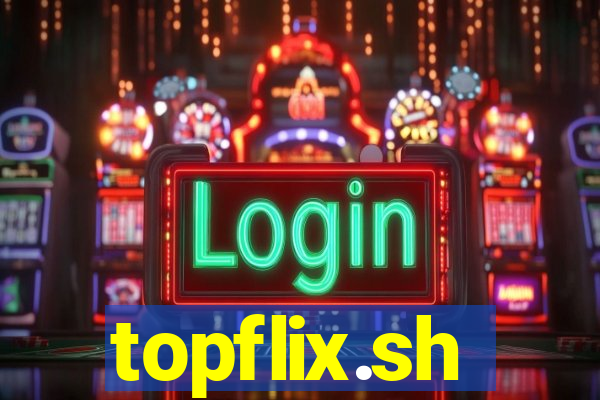 topflix.sh