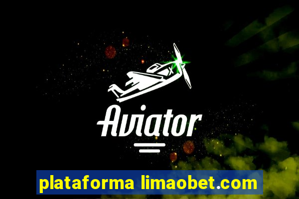 plataforma limaobet.com
