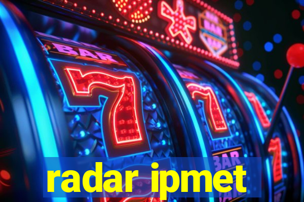 radar ipmet