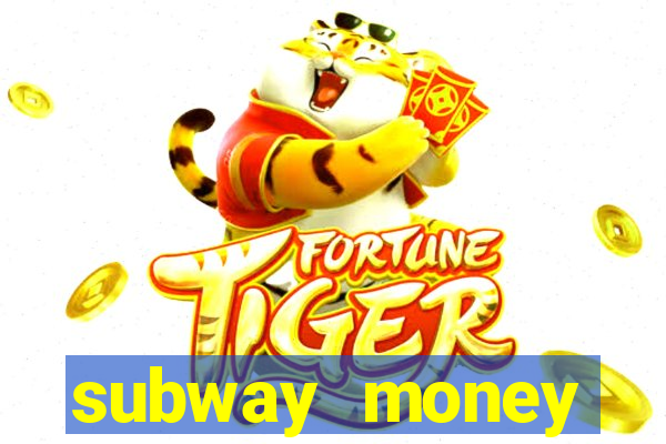 subway money depósito 1 real