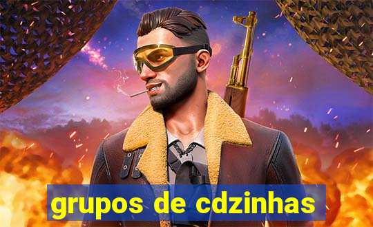 grupos de cdzinhas