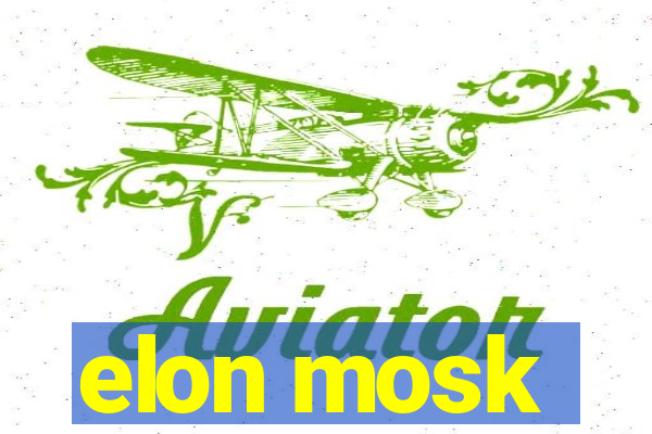 elon mosk