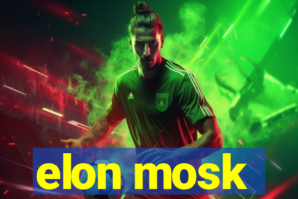 elon mosk