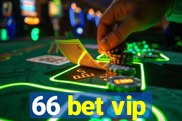 66 bet vip