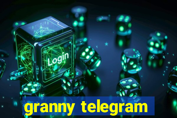 granny telegram